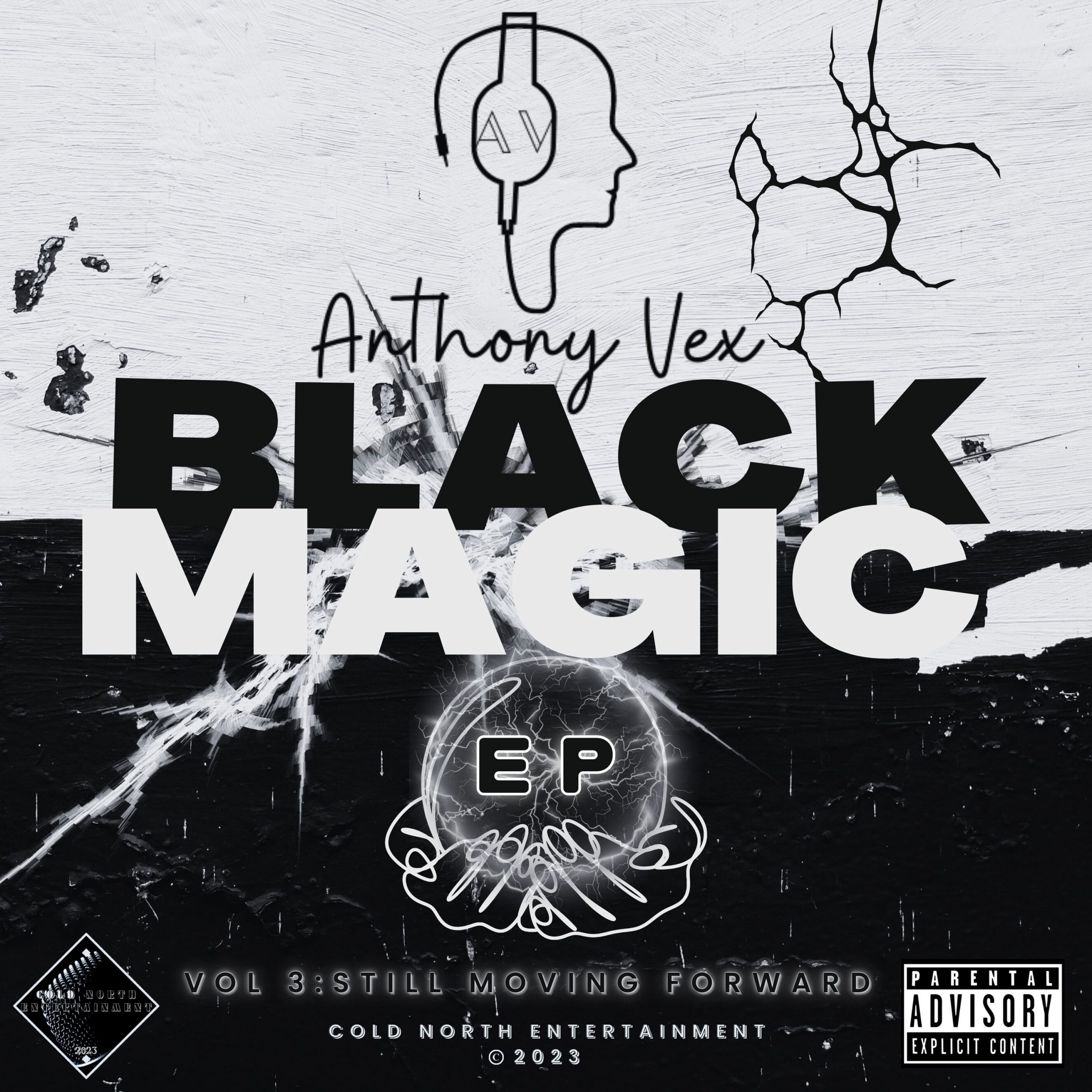 Black Magic EP Vol 3: Still Moving Forward